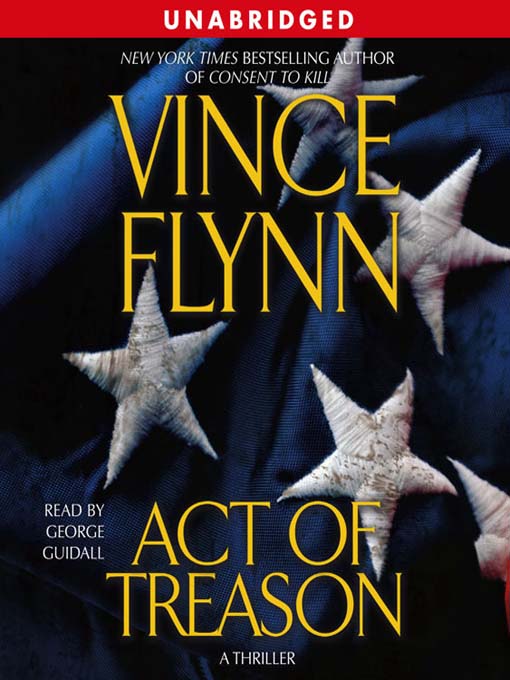 Title details for Act of Treason by Vince Flynn - Wait list